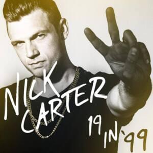 19 in 99 - Nick Carter