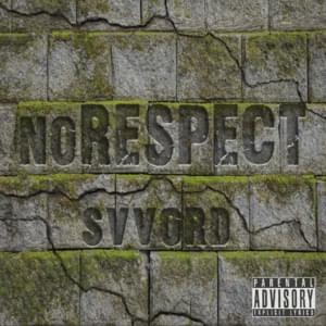 NoRESPECT - SVVORD