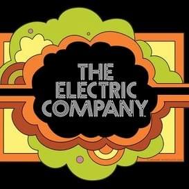 Sign Song - The Electric Company