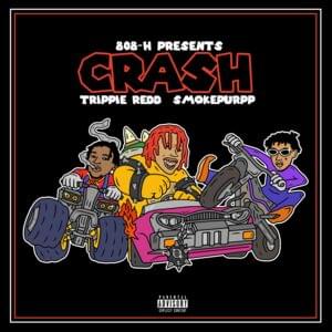 Crash - Trippie Redd (Ft. Smokepurpp)