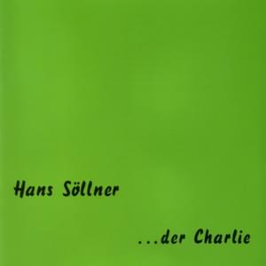 Der Charlie - Hans Söllner