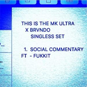 Social Commentary - BRANDO+ (FL) (Ft. Fukkit)