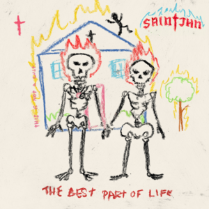 The Best Part of Life - SAINt JHN