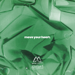 Move Your Heart - Maverick City Music & UPPERROOM (Ft. Dante Bowe & Elyssa Smith)