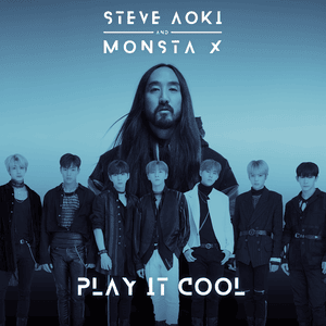 Play It Cool - Steve Aoki & MONSTA X