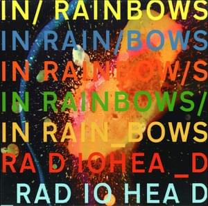 Weird Fishes/Arpeggi - Radiohead