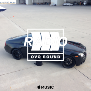 OVO Sound Radio Episode 13 Tracklist - Drake