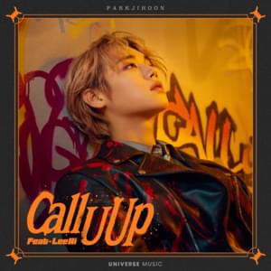 CALL U UP - PARK JI HOON (박지훈) (Ft. LeeHi (이하이))