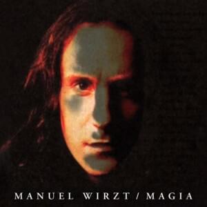 Magia - Manuel Wirzt