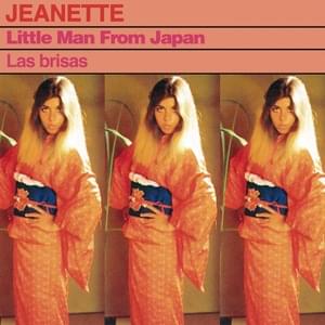 Little Man From Japan - Jeanette