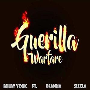 Guerilla Warfare - Collin "Bulby" York (Ft. Deanna Mussington & Sizzla)