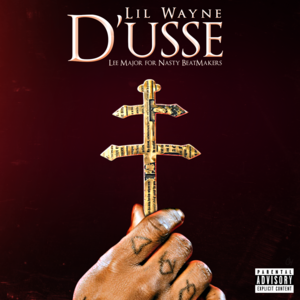 D’usse - Lil Wayne