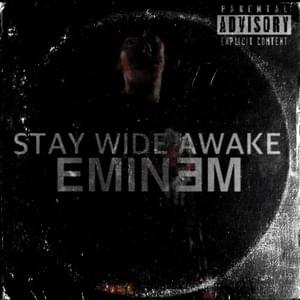 Stay Wide Awake - Eminem