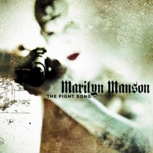 The Fight Song - Marilyn Manson