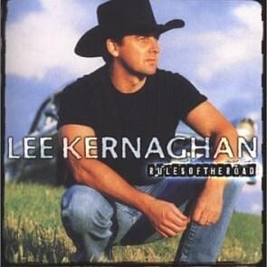 Rules Of The Road - Lee Kernaghan