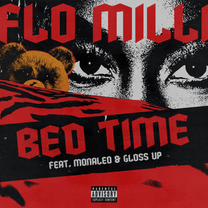 Bed Time (Remix) - Flo Milli (Ft. Gloss Up & Monaleo)