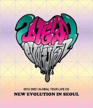 I Don’t Care (Reggae Mix) [Live] - 2NE1