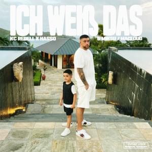 Ich weiß das - KC Rebell, Hasso & Miksu / Macloud