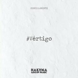 Vértigo - Hakuna Group Music