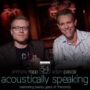 Seasons of Love (Live) - Adam Pascal & Anthony Rapp