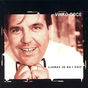Dalmatinko, Crno Oko Moje - Vinko Coce