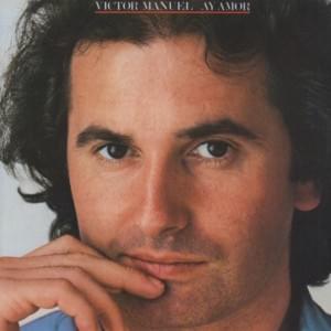 Todo lo que amo - Víctor Manuel