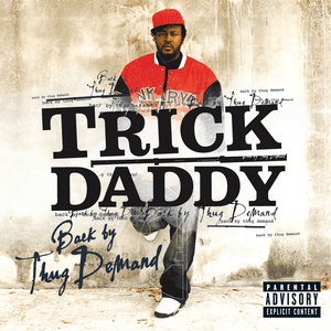 Born A Thug - Trick Daddy