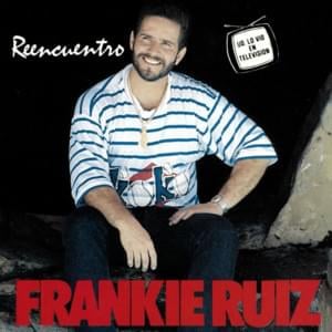 La Rueda - Frankie Ruiz