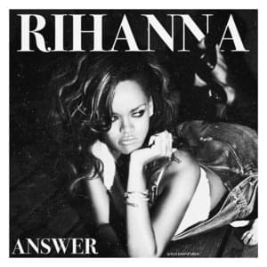 Answer - Rihanna