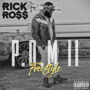 Port of Miami 2 Freestyle - Rick Ross