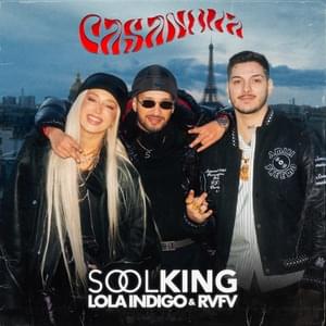 Casanova - Soolking, Lola Indigo & Rvfv