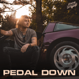 Pedal Down - Eddie And The Getaway