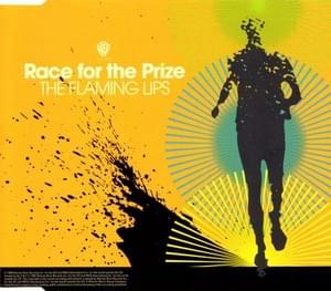 Race for the Prize - The Flaming Lips