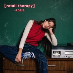 Retail Therapy - ROSIE