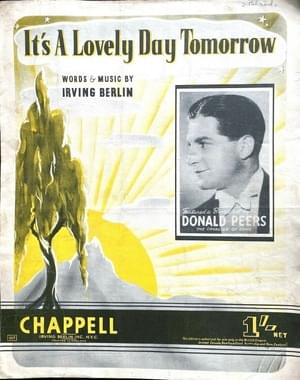 It’s a Lovely Day Tomorrow - Irving Berlin