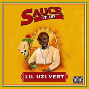 Sauce It Up - Lil Uzi Vert