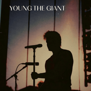 The Great Indoors - Young the Giant