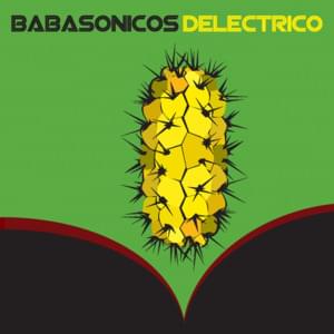 Deléctrico - Babasónicos