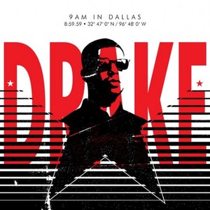 9AM in Dallas - Drake