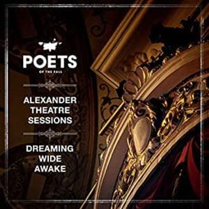 Dreaming Wide Awake (Alexander Theatre Sessions) - Poets of the Fall