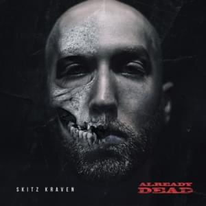 Already Dead - ​sKitz Kraven