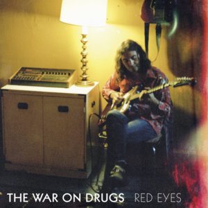 Red Eyes - The War on Drugs