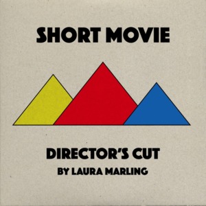 I Feel Your Love - Director’s Cut - Laura Marling