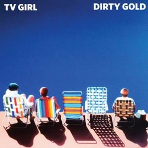 Overboard (Dirty Gold Cover) - TV Girl