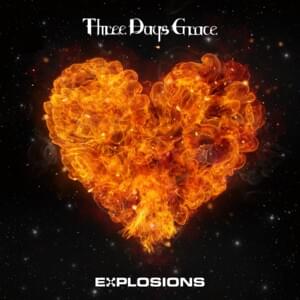 Explosions - Three Days Grace