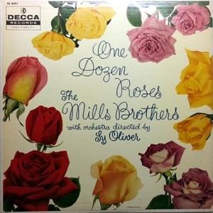 One Dozen Roses - The Mills Brothers