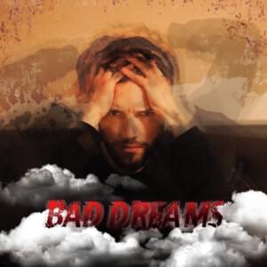 Bad Dreams - GAWNE