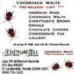 Cockroach Waltz - Jack Off Jill