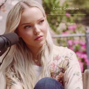 Slow Burn - Dove Cameron