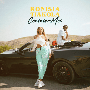 Comme moi - Ronisia (Ft. Tiakola)